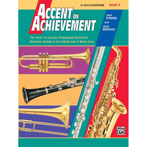 Accent On Achievement - Alto Sax Book 3