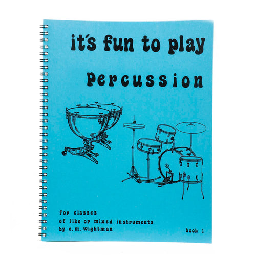 It's Fun To Play Percussion